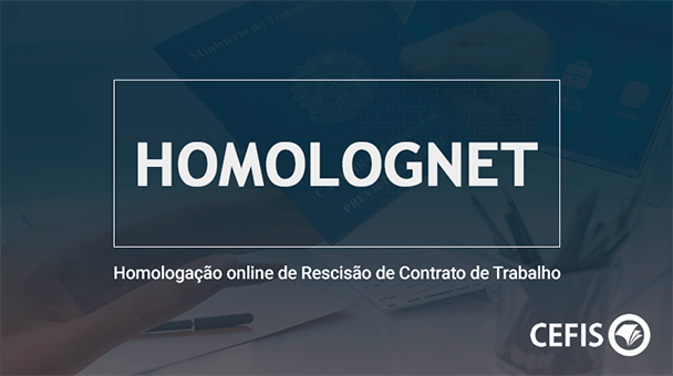Homolognet - Homologação de Rescisão de Contrato de Trabalho