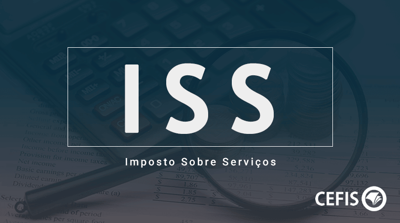 ISS - Imposto Sobre Serviços