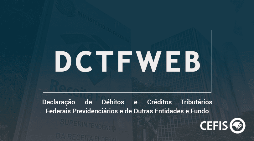 DCTFWEB - Declaração de Débitos