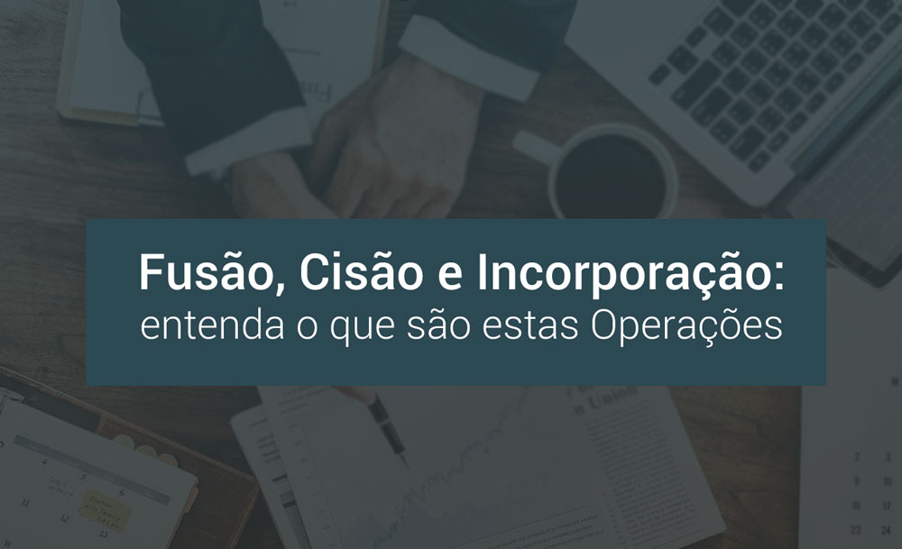 Cisão Fusão Incorporação E Transformação Exemplos Novo Exemplo 5666